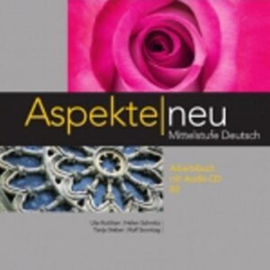 Aspekte neu B2 – Arbeitsbuch + CD