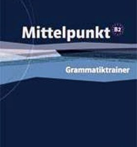 Mittelpunkt B2 - Učebnice (A. Daniels)