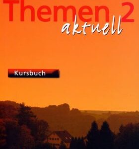 Themen aktuell 2: Kursbuch (Heiko Böck)