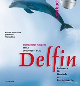 Delfin: Lehrbuch Teil 2 (Lektionen 11-20) mit Audio CD (Aufderstrasse Hartmut)