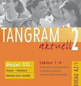 Tangram aktuell 2: Lektion 1-4: Glossar XXL Deutsch-Tschechisch