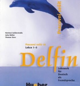 Delfin, zweibändige Ausgabe: Pracovní sešit 1A, Lekce 1-5