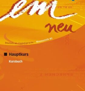em neu Hauptkurs 2008: Kursbuch (Dr. Michaela Perlmann-Balme)