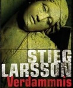 Verdammnis : Millennium Trilogie 2 (Stieg Larsson)
