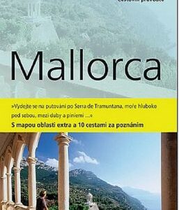Mallorca - Průvodce s mapou oblasti extra a 10 cestami za poznáním (Hans-Joachim Aubert) (česky)