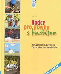 Rádce pro plavbu s hausbótem (Harald Böckl) (česky)