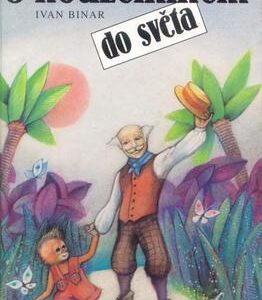 S kouzelníkem do světa (Ivan Binar) (česky)