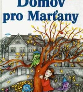 Domov pro Marťany (Martina Drijverová) (česky)