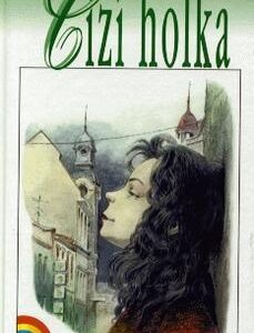 Cizí holka (Hana Bořkovcová) (česky)