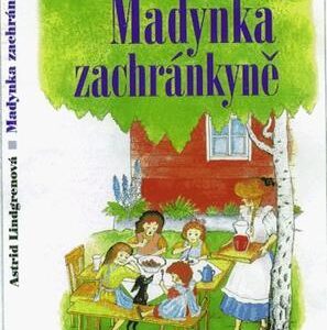 Madynka zachránkyně (Astrid Lindgrenová) (česky)