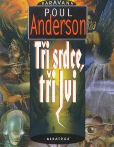 Tři srdce, tři lvi (Poul Anderson) (česky)