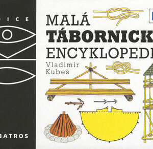 Malá tábornická encyklopedie (Vladimír Kubeš) (česky)