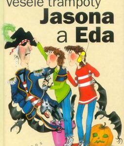 Veselé trampoty Jasona a Eda (Jane Cutler) (česky)