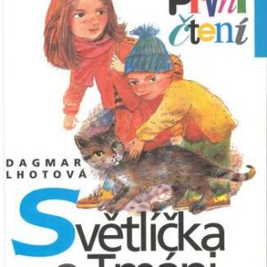Světlíčka a Tmáni (Dagmar Lhotová) (česky)