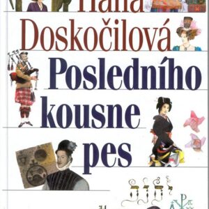 Posledního kousne pes (Hana Doskočilová) (česky)