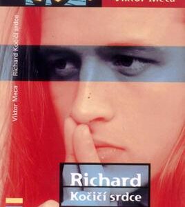 Richard: Kočičí srdce (Viktor Meca) (česky)