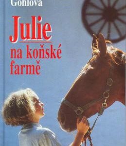 Julie na koňské farmě (Christiane Gohlová) (česky)