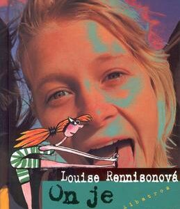 On je fakt boží (Louise Rennison) (česky)