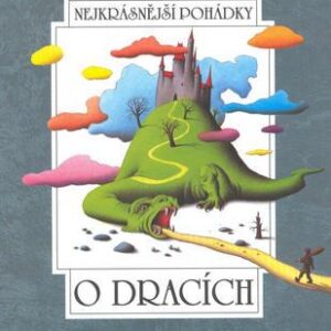 Nejkrásnější pohádky o dracích (Božena Němcová) (česky)