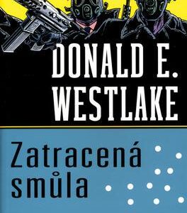 Zatracená smůla (Donald E. Westlake) (česky)