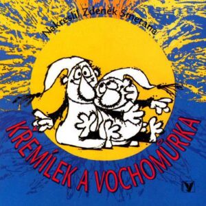 Křemílek a Vochomůrka (Zdeněk Smetana) (česky)