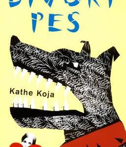 Divoký pes (Kathe Koja) (česky)