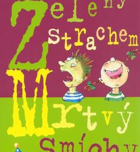Zelený strachem Mrtvý smíchy (Anne Gudule) (česky)