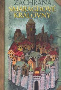 Záchrana smaragdové královny (Vladimir Tumanov) (česky)