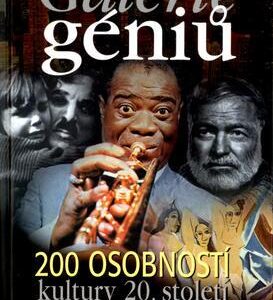 Galerie géniů: 200 osobností kultury 20. století (Vít Haškovec,Ondřej Müller,Irena Tatíčková) (česky)