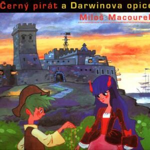 Černý pirát a Darwinova opice (Miloš Macourek) (česky)