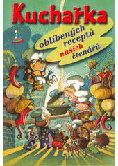 Kuchařka oblíbených receptů našich čtenářů (Irena Tatíčková) (česky)