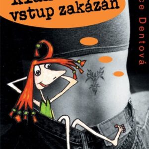 Klukům vstup zakázán (Grace Dent) (česky)