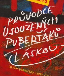 Průvodce usoužených puberťáků láskou (Ros Asquith) (česky)