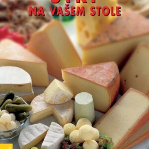 Sýry na vašem stole (Ute Prössler-Paul) (česky)