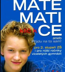 Klíč k matematice (Marie Kubínová) (česky)