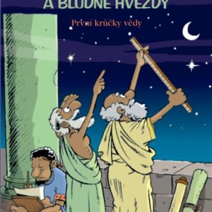 Magická čísla a bludné hvězdy - první krůčky vědy (Anna Parisi) (česky)