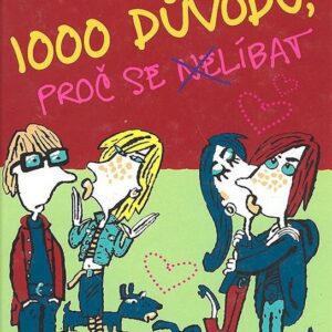 1000 důvodů, proč se nelíbat (Hortense Ullrichová) (česky)