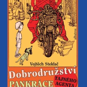 Dobrodružství tajného agenta Pankráce Tangenta (Vojtěch Steklač) (česky)