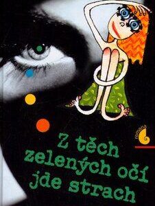 Z těch zelených očí jde strach (Joyce Carol Oates) (česky)