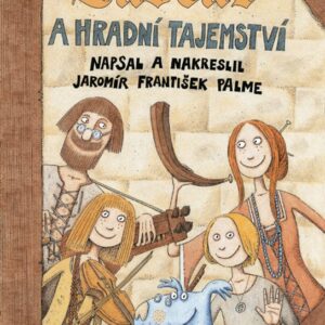 Tadeáš a hradní tajemství (Palme Jaromír František) (česky)