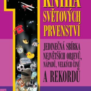 Kniha světových prvenství (Matthew Richardson) (česky)