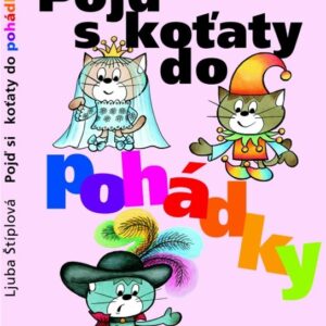 Pojď s koťaty do pohádky (Ljuba Štíplová) (česky)