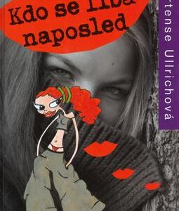 Kdo se líbá naposled (Hortense Ullrichová) (česky)