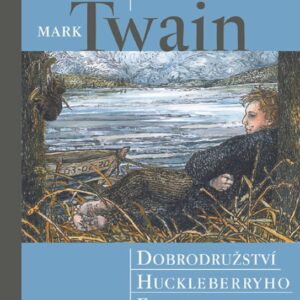 Dobrodružství Huckleberryho Finna - Mark Twain (Jana Mertinová) (česky)