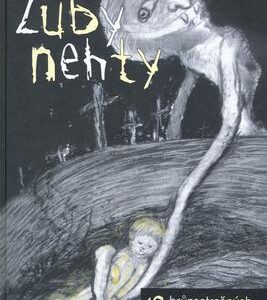 Zuby nehty (Zuzana Frantová) (česky)