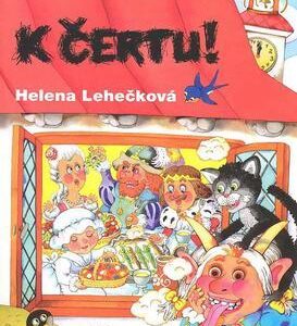 K čertu! - Helena Lehečková (Dagmar Ježková) (česky)