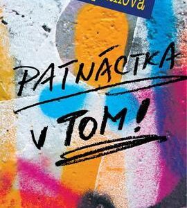 Patnáctka v tom! (Ros Asquith) (česky)