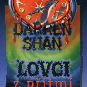Lovci z přítmí - Darren Shan (Richard Podaný) (česky)