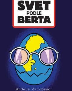 Svět podle Berta (Anders Jacobsson) (česky)