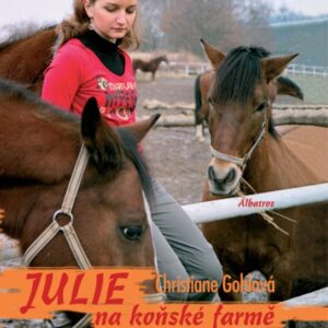 Julie na koňské farmě (Christiane Gohlová) (česky)